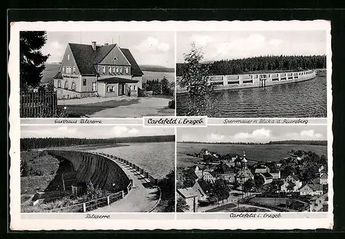 AK Carlsfeld i. Erzgeb., Gasthaus Talsperre, Sperrmauer mit Blick a. d. Auersberg, Ortspartie