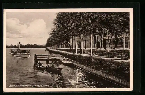 AK Berlin-Treptow, Gaststätte Altes Eierhaus direkt am Wasser gelegen