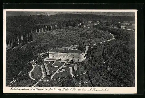 AK Kohlbruck, Erholungsheim im Neuburger Wald b. Passau, Fliegeraufnahme