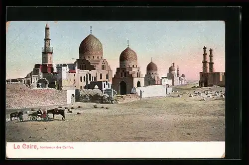 AK Le Caire, Tombeaux des Califes