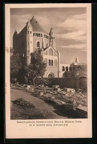 AK Jerusalem, Sanctuarium Dormitionis Beatea Mariae Virg. in S. Monte Sion