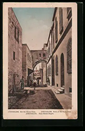 AK Jerusalem, Ecce Homo-Bogen