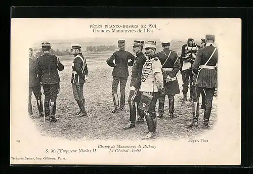 AK Fêtes Franco-Russes de 1901, SM l`Empereur Nicolas II, General André, Champ de Manouvres de Bethany