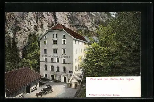 AK Ragaz, Hotel und Bad Pfäfers