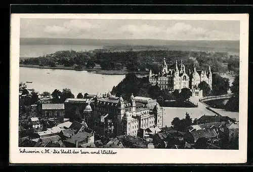 AK Schwerin in Meckl., Die Stadt der Seen und Wälder mit Schloss