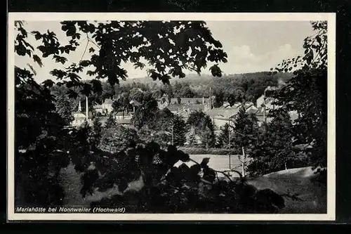AK Mariahütte bei Nonnweiler (Hochwald), Ortsblick von einem Berg aus