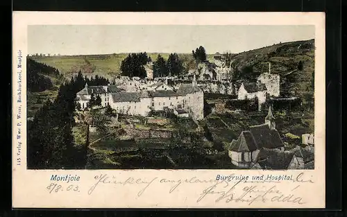 AK Monschau / Montjoie, Burgruine und Hospital