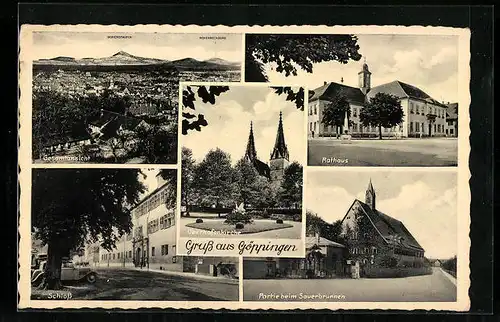 AK Göppingen, Rathaus, Schloss, Sauerbrunnen, Oberhofenkirche und Gesamtansicht