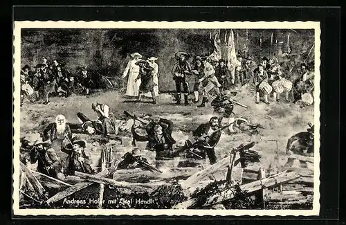 AK Andreas Hofer mit Graf Hendl, Schlacht am Berg Isel