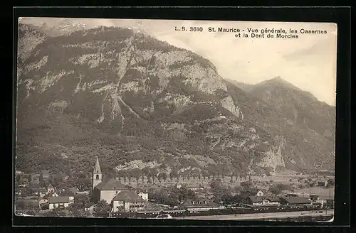AK Saint-Maurice, Vue générale, les Casernes et la Dent de Morcles