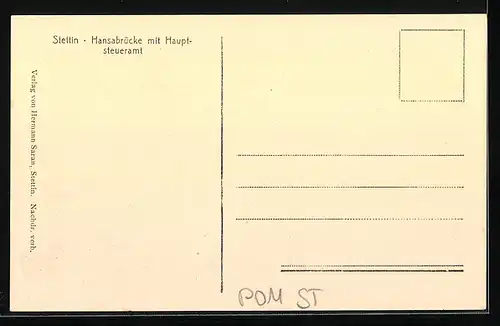 AK Stettin, Hansabrücke mit dem Hauptsteueramt