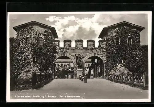 AK Bad Homburg vor der Höhe, Kastell Saalburg, Blick auf das Porta Dekumana