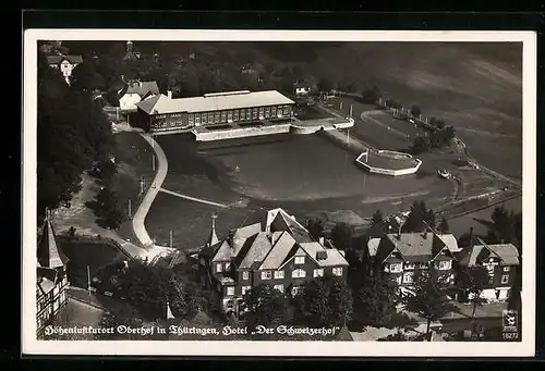 AK Oberhof im Thür. Wald, Fliegeraufnahme mit dem Hotel Der Schweizerhof