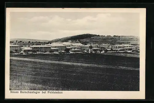 AK Feldstetten, Blick auf das neue Barackenlager
