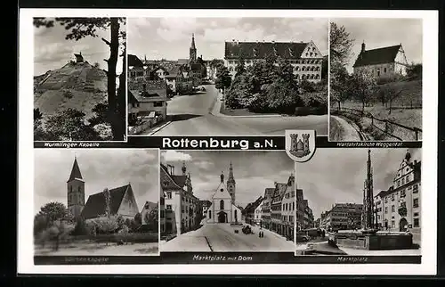 AK Rottenburg a. N., die Wurmlinger Kapelle, Wallfahrtskirche Weggental, Marktplatz, der Dom