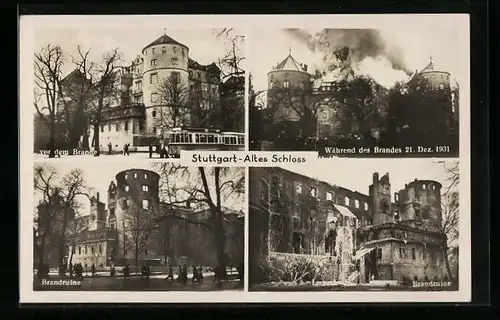 AK Stuttgart, Altes Schloss vor und nach dem Brand und als Brandruine