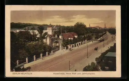 AK Berlin-Neukölln, Hasenheide, Gaststätte Neue Welt und Jahnturnplatz