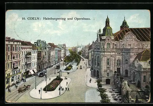 AK Köln-Neustadt, Habsburgerring mit Strassenbahnen und Opernhaus