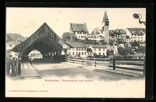 AK Bremgarten, Reussbrücke und Amthof