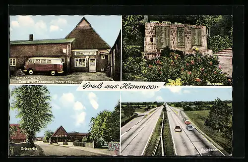AK Hammoor, Gemischtwarenhandlung Zum alten Landhaus, Ehrenmal, Ortspartie und Autobahn