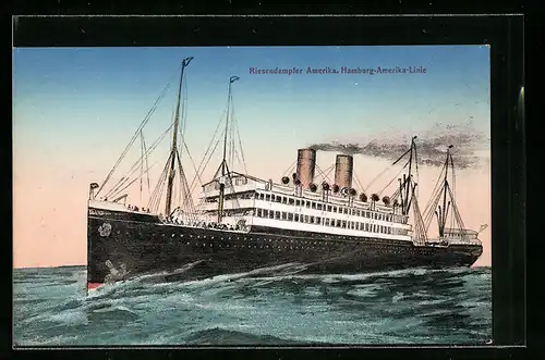 AK Riesendampfer Amerika, Hamburg-Amerika-Linie