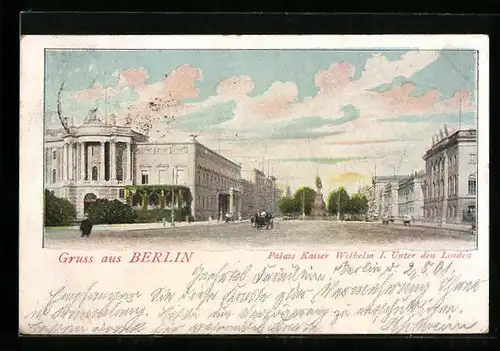 AK Berlin, Palais Kaiser Wilhelm I, Unter den Linden