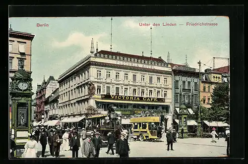 AK Berlin, Unter den Linden, Ecke Friedrichstrasse mit Victoria-Café