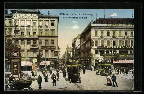 AK Berlin, Unter den Linden Ecke Friedrichstrasse, Victoria Cafe