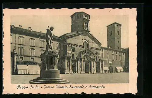 AK Reggio Emilia, Piazza Vittorio Emanuele e Cattedrale