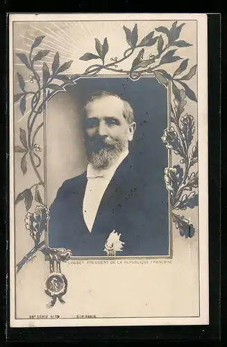 AK Frankreich, Loubet, President de la Republique Francaise