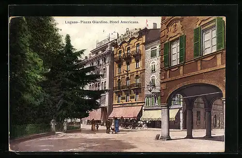 AK Lugano, Piazza Giardino, Hotel Americana