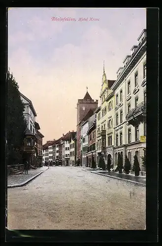 AK Rheinfelden, Hotel Krone mit Strassenpartie