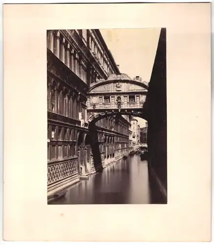 Fotografie unbekannter Fotograf, Ansicht Venedig - Venezia, Seufzerbrücke, Ponte dei Sospiri