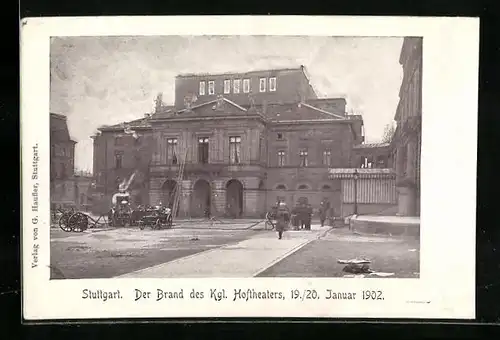 AK Stuttgart, Der Brand des Kgl. Hoftheaters 1902