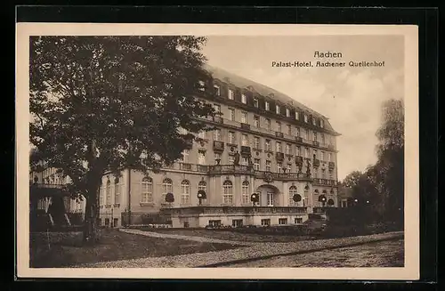 AK Aachen, Palast-Hotel und Aachener Quellenhof