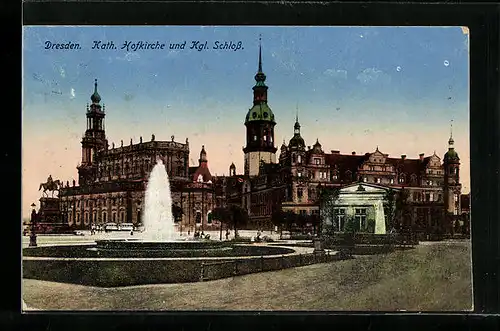 AK Dresden, Kath. Hofkirche und Kgl. Schloss