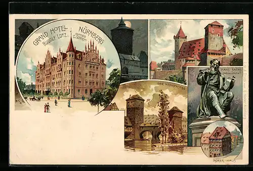 Lithographie Nürnberg, Grand Hotel, Bes. Rudolf Lotz, Der Henkersteg und Dürer-Haus