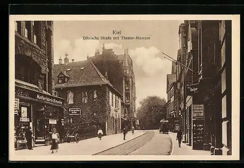 AK Kiel, Dänische Strasse mit Kofferfabrik Eimecke und Theater-Museum