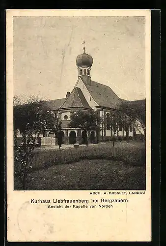 AK Bergzabern, Kurhaus Liebfrauenberg, Ansicht der Kapelle von Norden