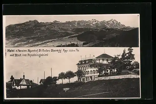AK St. Anton, Hotel u. Pension Alpenhof mit Blick ins Alpsteingebiet