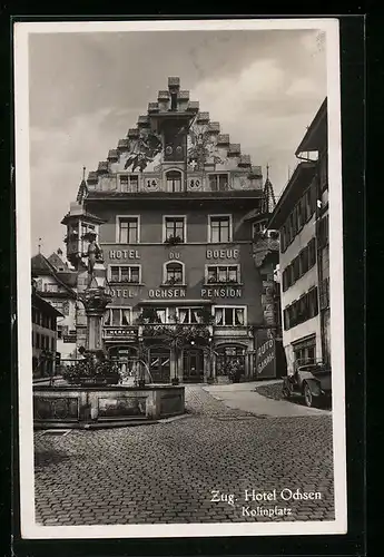 AK Zug, Hotel Ochsen am Kolinplatz mit Brunnen