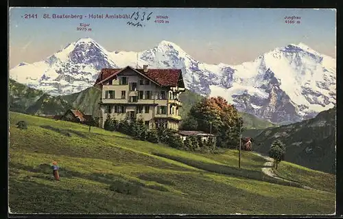 AK St. Beatenberg, Hotel Amisbühl mit Eiger, Mönch und Jungfrau