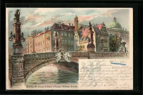 Lithographie Berlin, Königliches Schloss und Kaiser-Wilhelm-Brücke