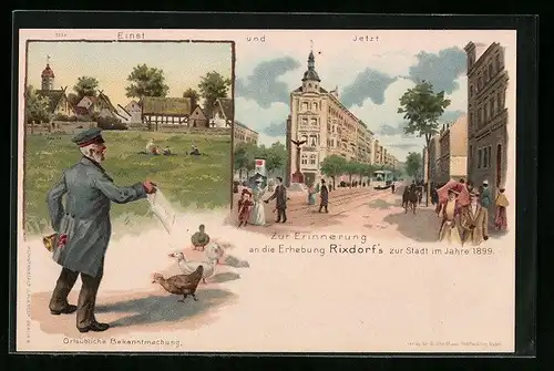 Lithographie Berlin-Rixdorf, Zur Erinnerung an die Erhebung Rixdorf`s zur Stadt 1899, Ortspartien einst und jetzt