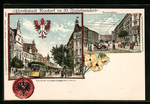 Lithographie Rixdorf, Berlinerstrasse mit neuem Amtsgericht, Rathaus und Strassenbahn, Hermannplatz