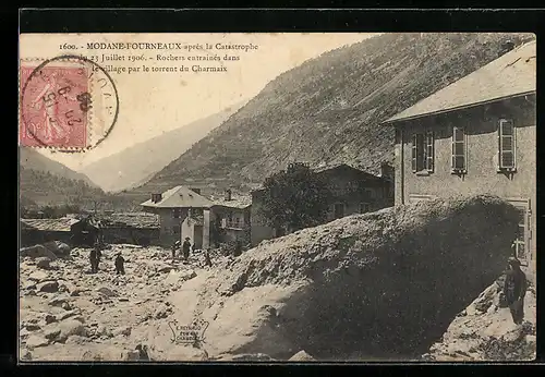 AK Modane-Fourneaux, aprés la Catastrophe du 23 Juillet 1906, Rochers entrainés dans le village ...
