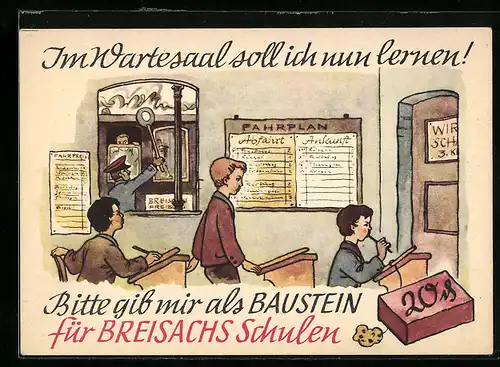 Künstler-AK Breisach, Schulkinder müssen im Wartesaal lernen, Baustein für Breisachs Schulen