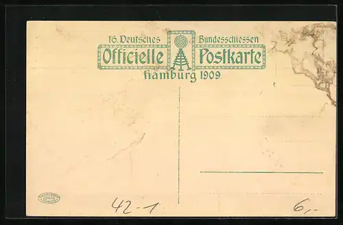 AK Hamburg, 16. Deutsches Bundesschiessen 1909, Hauptportal, Schützenfest