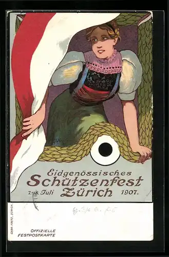 Künstler-AK Zürich, Eidgenössisches Schützenfest 1907, Schöne Schweizerin in Tracht