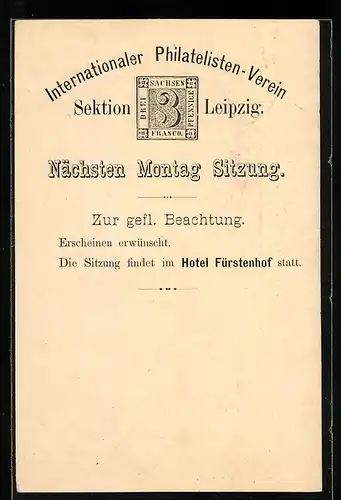 AK Leipzig, Einladung zur Sitzung des Int. Philatelisten-Vereins, Private Stadtpost Lipsia